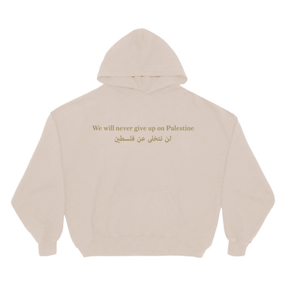 'We Will Never Give Up On Palestine' Calligraphy Hoodie