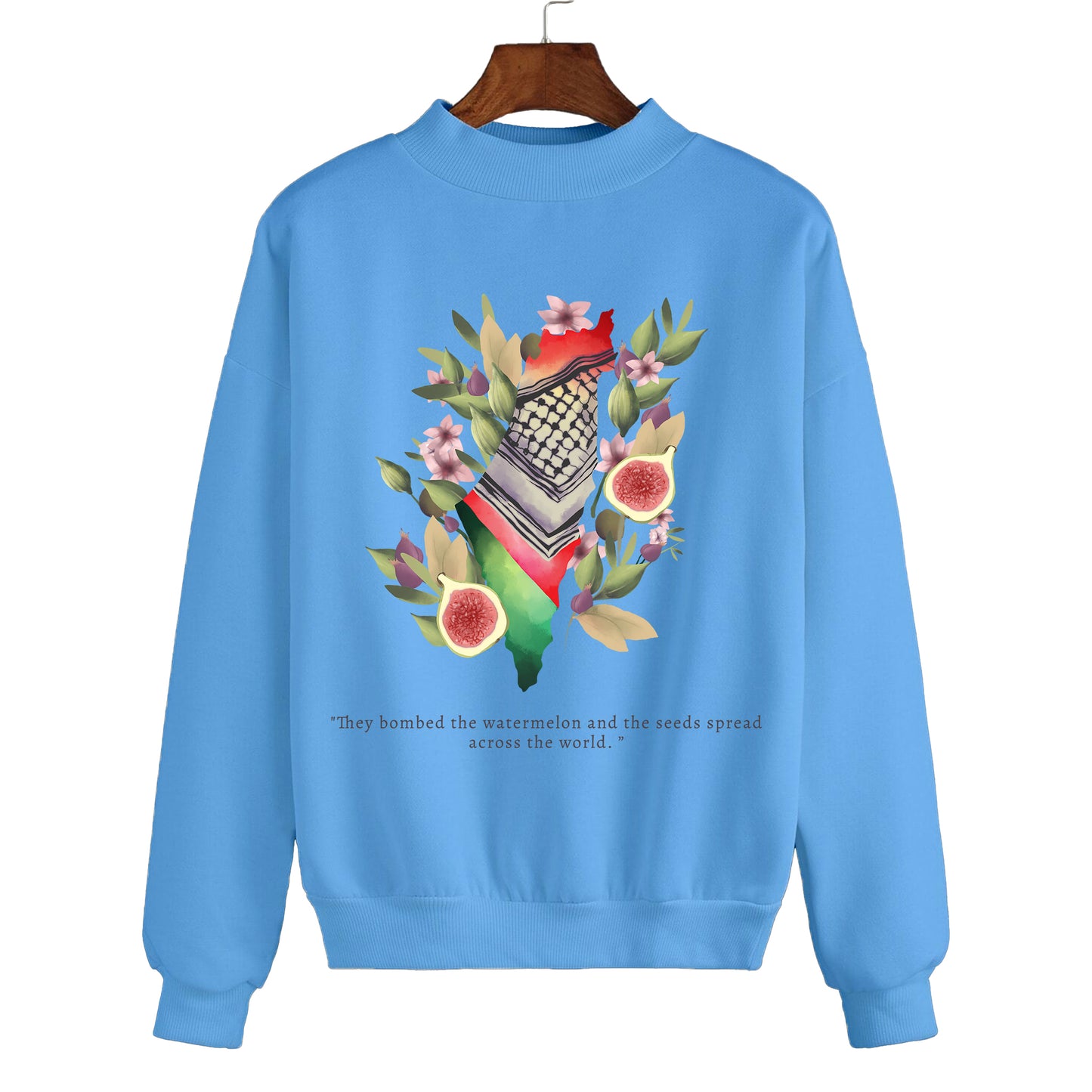 BOMBED THE WATERMELON AND THE SEEDS SPREAD ACROSS THE WORLD SWEATSHIRT