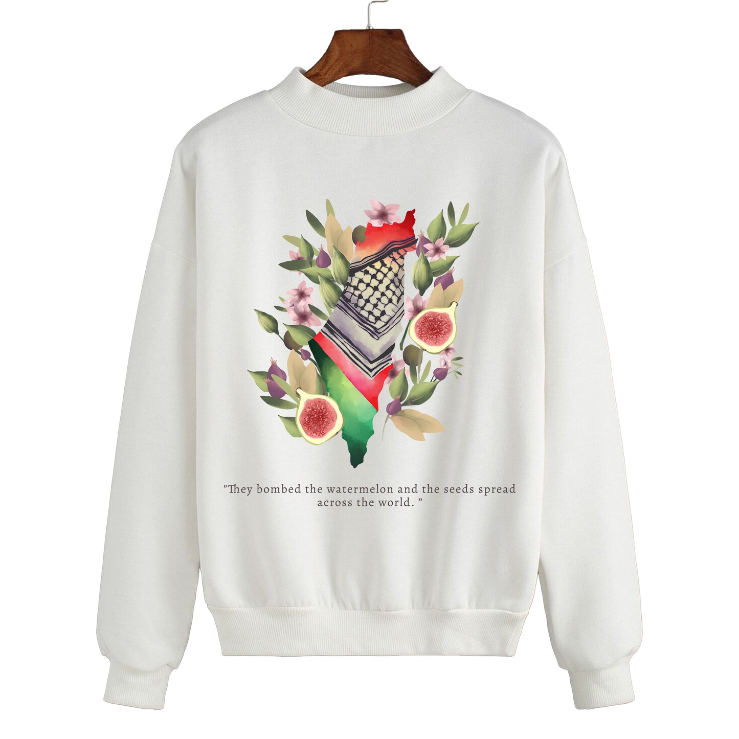 BOMBED THE WATERMELON AND THE SEEDS SPREAD ACROSS THE WORLD SWEATSHIRT