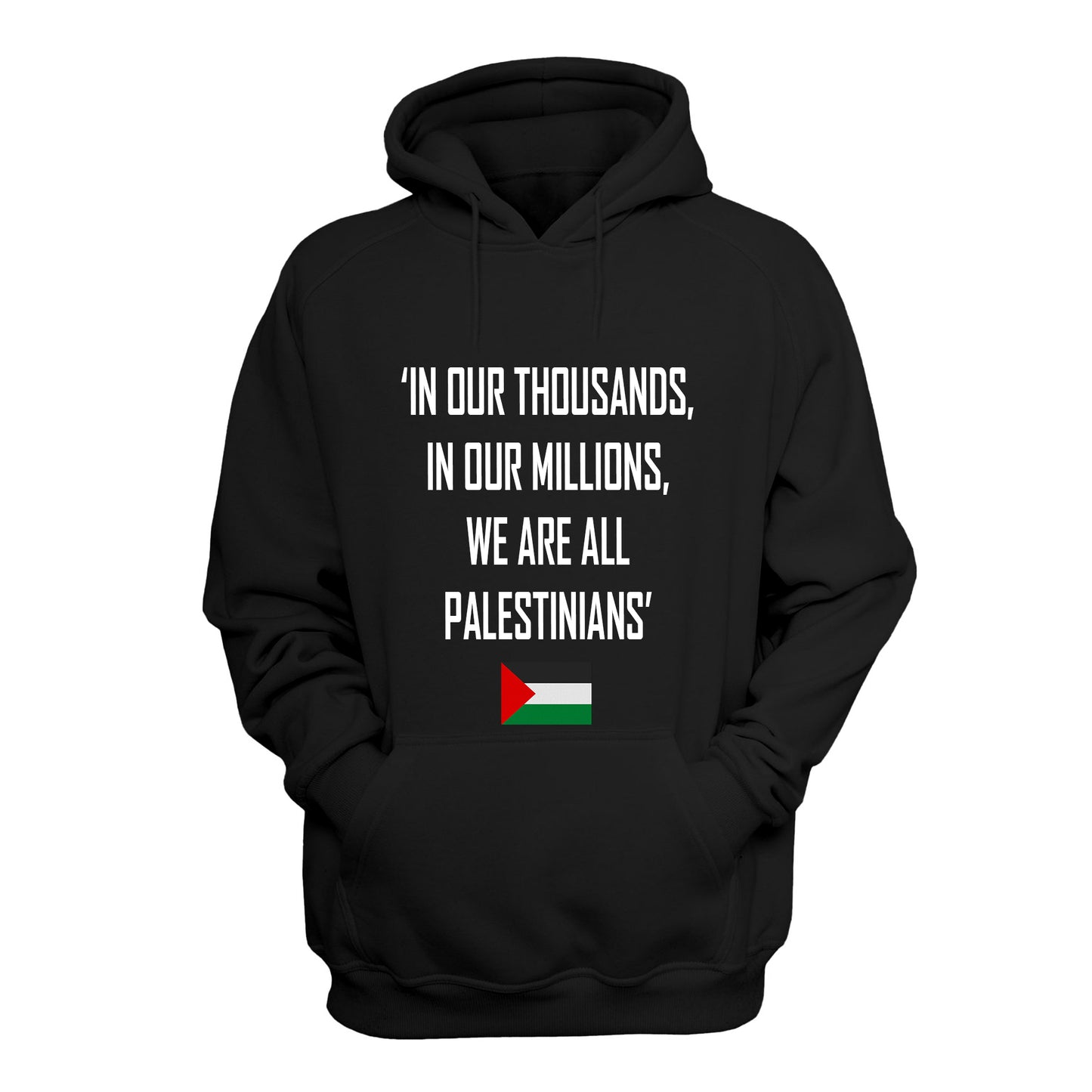 “WE ARE PALESTINIANS,  PULLOVER HOODIE”